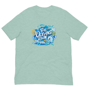 The Oceans Run Unisex t-shirt